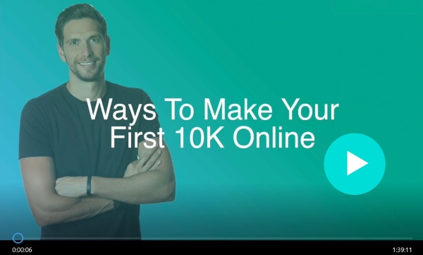 Click Here to Register For Ways to Make Your First 10k Online Webinar